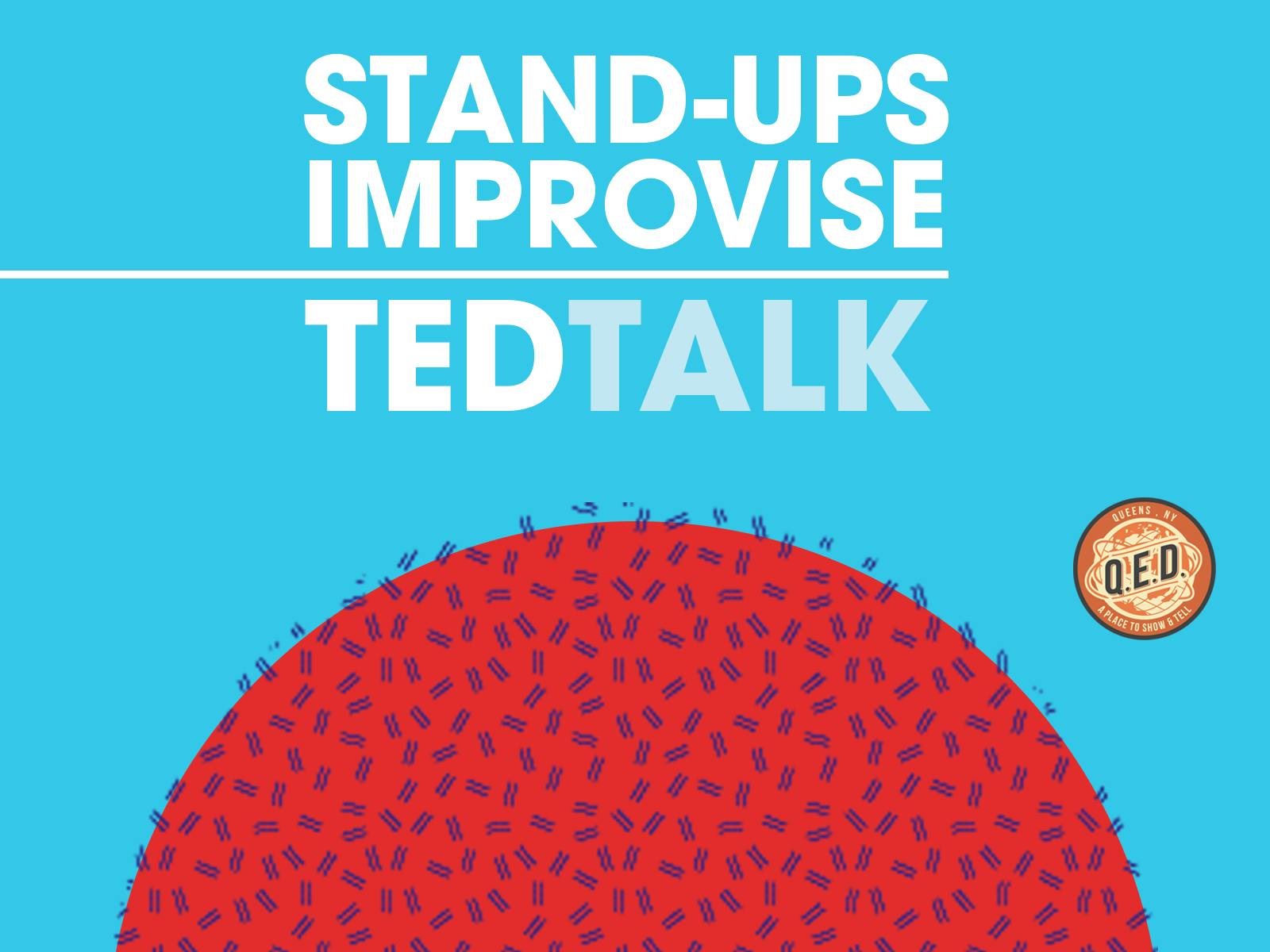 StandUps Improvise TED Talks Tickets New York TodayTix