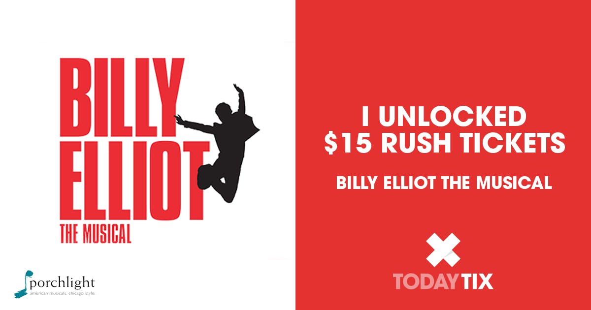 Billy Elliot Rush Tickets Chicago TodayTix
