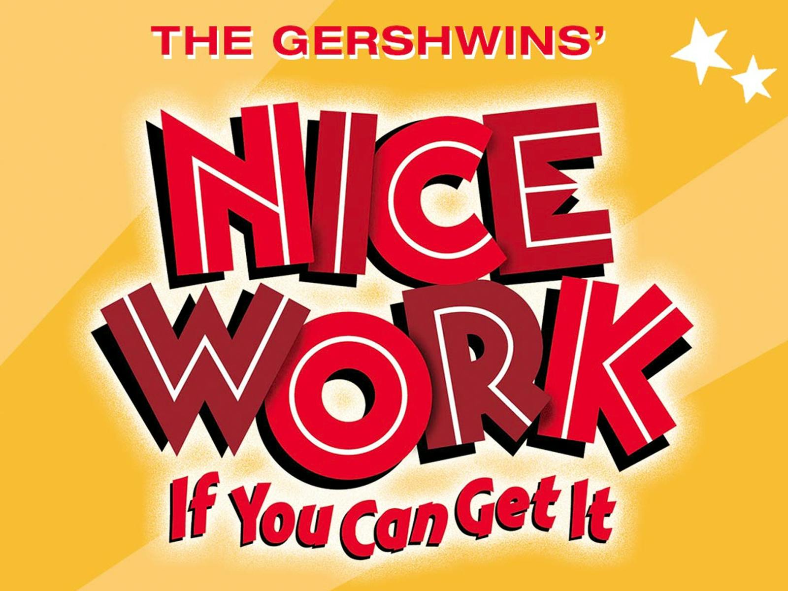 Nice Work if You Can Get