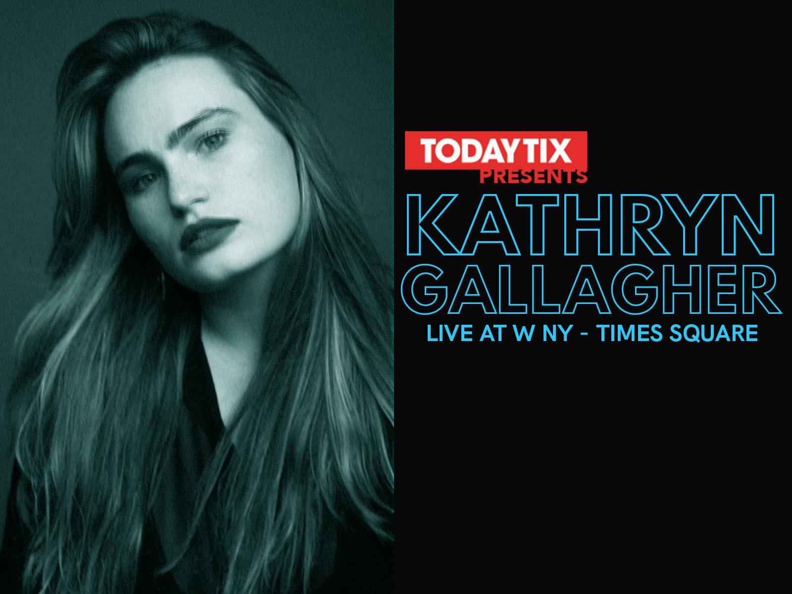Kathryn Gallagher Tickets | New York | TodayTix